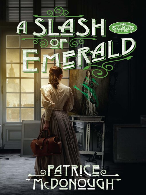 Title details for A Slash of Emerald by Patrice McDonough - Wait list